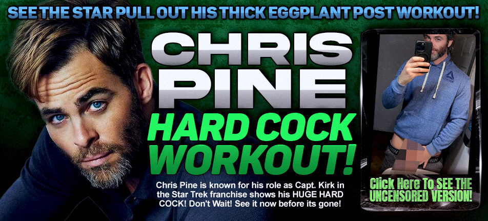 chris pine dick