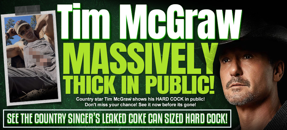 Tim McGraw Massively Thick Cock In Public - Hollywood-Xposed.com 1