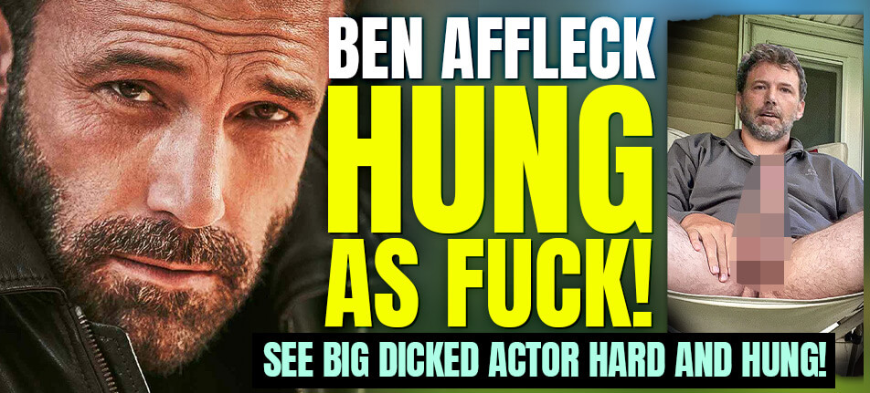 ben affleck dick