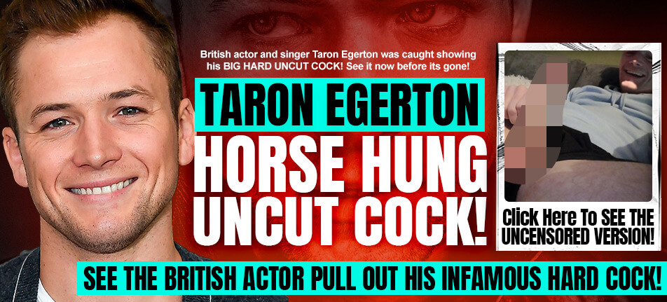 taron egerton cock