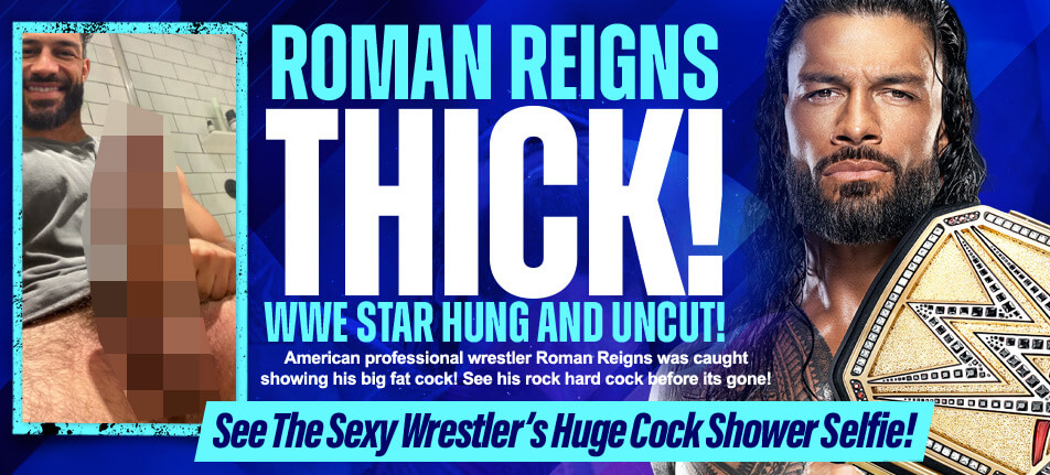 roman reigns dick nude penis